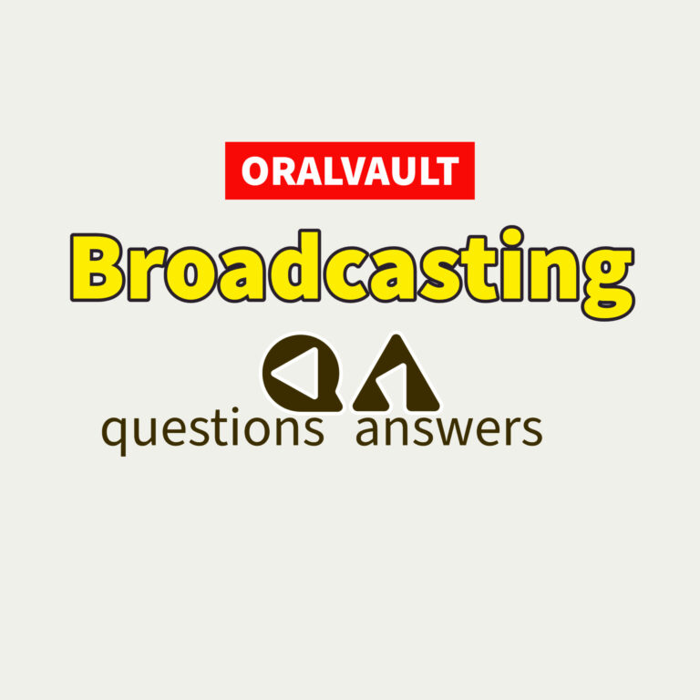 Oralvault Q and A Broadcasting